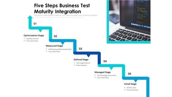 Five Steps Business Test Maturity Integration Ppt PowerPoint Presentation Gallery Themes PDF