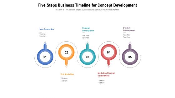 Five Steps Business Timeline For Concept Development Ppt PowerPoint Presentation File Shapes PDF