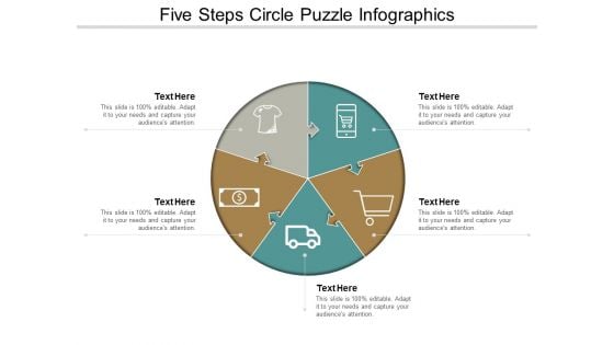 Five Steps Circle Puzzle Infographics Ppt Powerpoint Presentation Professional Structure