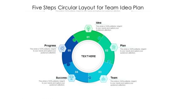 Five Steps Circular Layout For Team Idea Plan Ppt PowerPoint Presentation File Outfit PDF