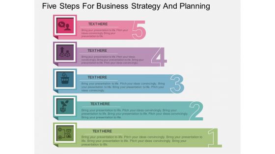 Five Steps For Business Strategy And Planning Powerpoint Template