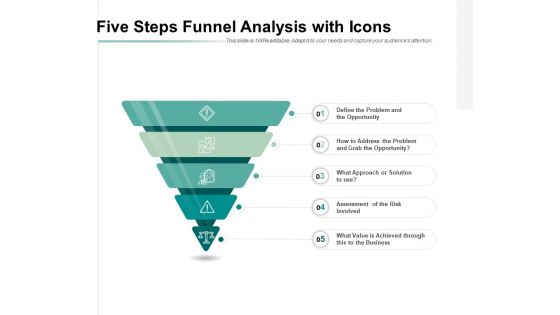 Five Steps Funnel Analysis With Icons Ppt PowerPoint Presentation Infographics Format Ideas