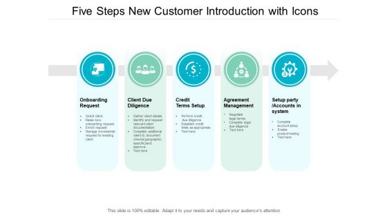 Five Steps New Customer Introduction With Icons Ppt PowerPoint Presentation Show Visuals