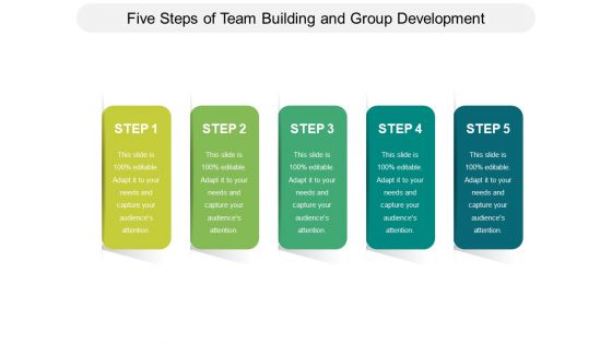 Five Steps Of Team Building And Group Development Ppt PowerPoint Presentation Pictures PDF