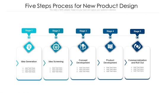 Five Steps Process For New Product Design Ppt Icon Tips PDF