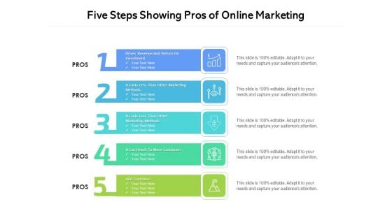 Five Steps Showing Pros Of Online Marketing Ppt PowerPoint Presentation File Structure PDF