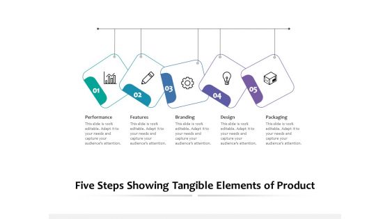 Five Steps Showing Tangible Elements Of Product Ppt PowerPoint Presentation Infographic Template Background Images PDF