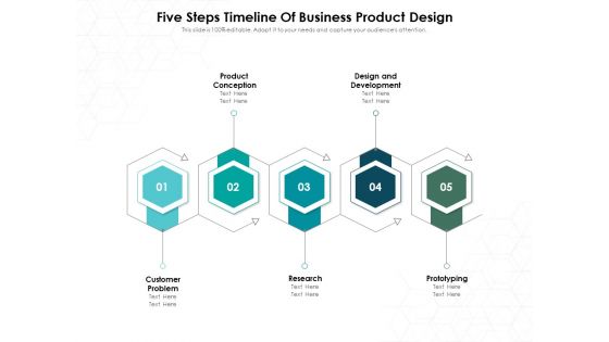 Five Steps Timeline Of Business Product Design Ppt PowerPoint Presentation Gallery Templates PDF