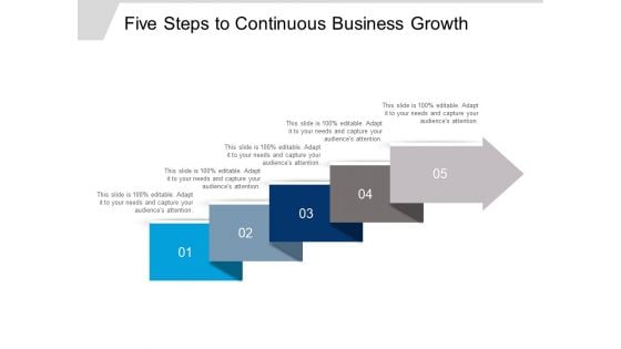 Five Steps To Continuous Business Growth Ppt PowerPoint Presentation Show Vector