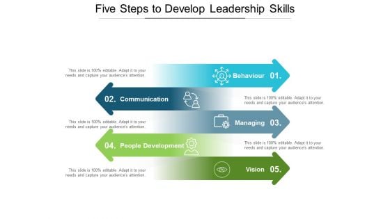 Five Steps To Develop Leadership Skills Ppt PowerPoint Presentation Gallery Information