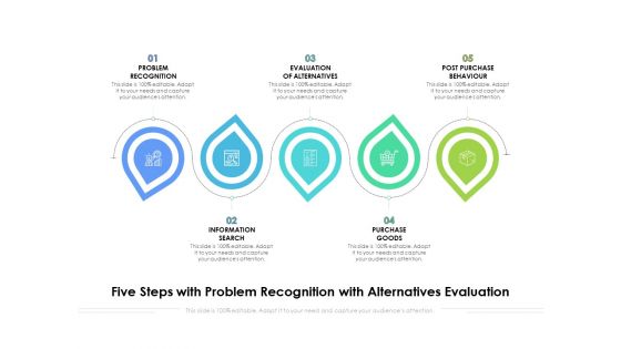 Five Steps With Problem Recognition With Alternatives Evaluation Ppt PowerPoint Presentation Portfolio Slides PDF