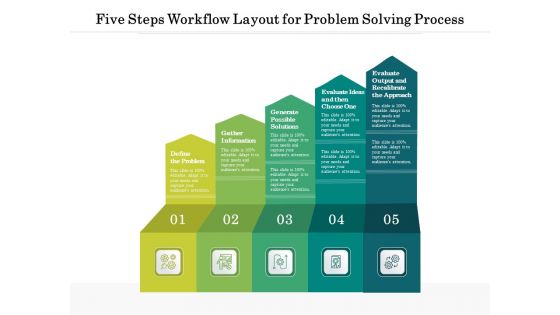 Five Steps Workflow Layout For Problem Solving Process Ppt PowerPoint Presentation Gallery Visuals PDF