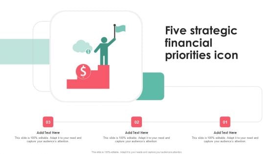 Five Strategic Financial Priorities Icon Background PDF