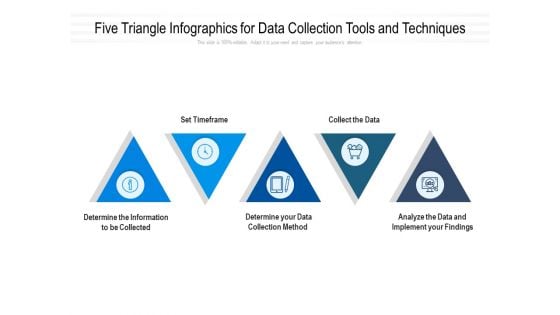 Five Triangle Infographics For Data Collection Tools And Techniques Ppt PowerPoint Presentation File Summary PDF