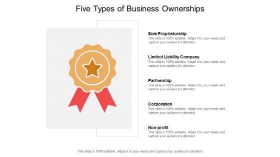 Five Types Of Business Ownerships Ppt PowerPoint Presentation Model Gallery