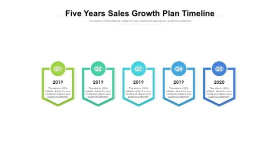Five Years Sales Growth Plan Timeline Ppt PowerPoint Presentation Layouts Styles PDF