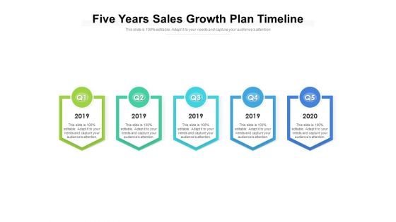 Five Years Sales Growth Plan Timeline Ppt PowerPoint Presentation Layouts Styles PDF Five Years Sales Growth Plan Timeline Ppt PowerPoint Presentation Layouts Styles PDF