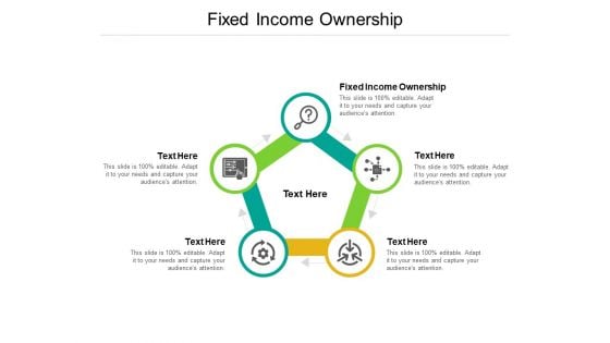 Fixed Income Ownership Ppt PowerPoint Presentation Show Slide Portrait Cpb Pdf