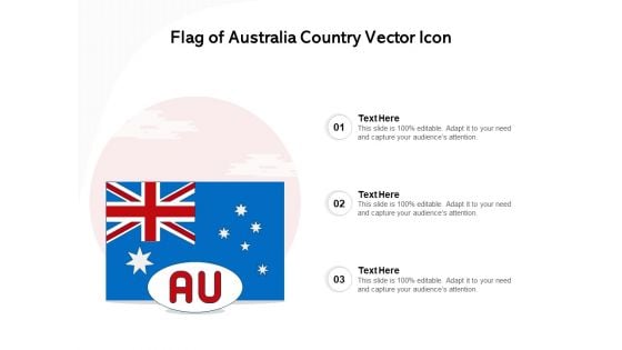 Flag Of Australia Country Vector Icon Ppt PowerPoint Presentation Gallery Ideas PDF