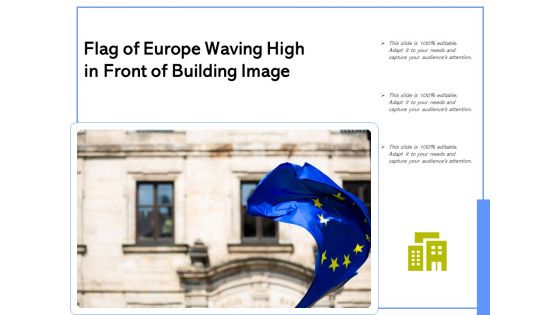 Flag Of Europe Waving High In Front Of Building Image Ppt PowerPoint Presentation Infographic Template Example Introduction PDF