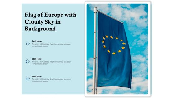 Flag Of Europe With Cloudy Sky In Background Ppt PowerPoint Presentation Sample PDF