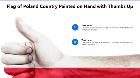 Flag Of Poland Country Painted On Hand With Thumbs Up Ppt Model Graphics Example PDF