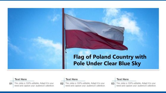 Flag Of Poland Country With Pole Under Clear Blue Sky Ppt Images PDF