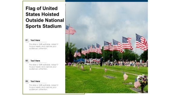 Flag Of United States Hoisted Outside National Sports Stadium Ppt PowerPoint Presentation Pictures Elements PDF