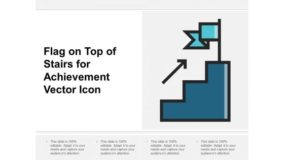 Flag On Top Of Stairs For Achievement Vector Icon Ppt PowerPoint Presentation Ideas Graphics Example
