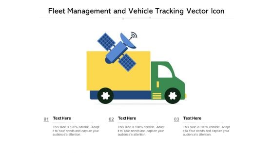 Fleet Management And Vehicle Tracking Vector Icon Ppt PowerPoint Presentation File Graphic Images PDF