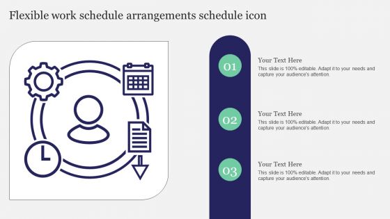 Flexible Work Schedule Arrangements Schedule Icon Themes PDF