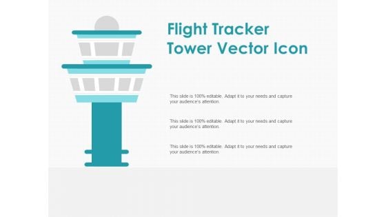 Flight Tracker Tower Vector Icon Ppt PowerPoint Presentation Icon Example File