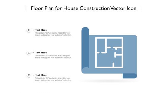 Floor Plan For House Construction Vector Icon Ppt PowerPoint Presentation Layouts Outfit PDF