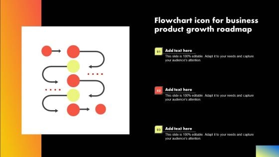 Flowchart Icon For Business Product Growth Roadmap Summary PDF