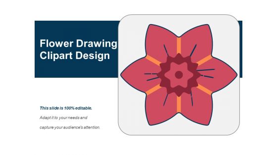 Flower Drawing Clipart Design Ppt PowerPoint Presentation File Picture PDF