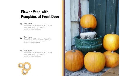 Flower Vase With Pumpkins At Front Door Ppt PowerPoint Presentation Icon Styles PDF