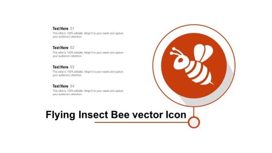 Flying Insect Bee Vector Icon Ppt PowerPoint Presentation Icon Deck PDF