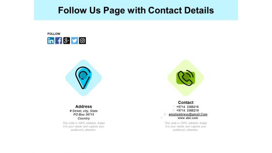 Follow Us Page With Contact Details Ppt PowerPoint Presentation Gallery Themes PDF Follow Us Page With Contact Details Ppt PowerPoint Presentation Gallery Themes PDF
