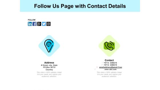 Follow Us Page With Contact Details Ppt PowerPoint Presentation Gallery Themes PDF