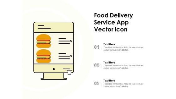 Food Delivery Service App Vector Icon Ppt PowerPoint Presentation Infographic Template Gallery