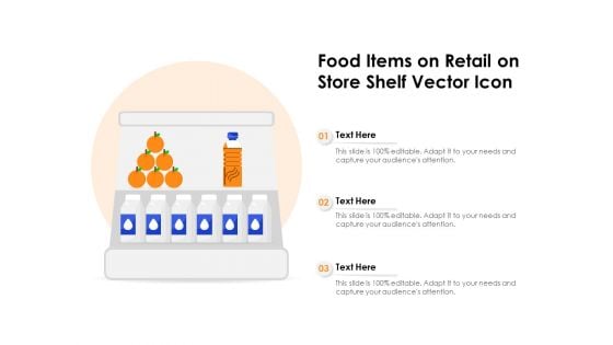 Food Items On Retail On Store Shelf Vector Icon Ppt PowerPoint Presentation Gallery Maker PDF