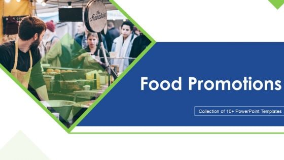 Food Promotion Ppt PowerPoint Presentation Complete With Slides