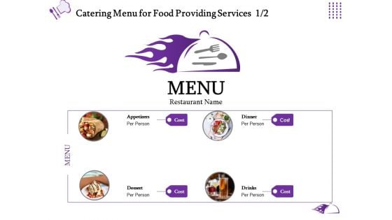 Food Providing Services Catering Menu For Food Providing Services Ppt PowerPoint Presentation File Background Images PDF