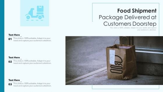 Food Shipment Package Delivered At Customers Doorstep Ppt PowerPoint Presentation Gallery Outfit PDF