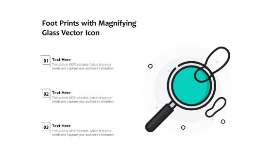 Foot Prints With Magnifying Glass Vector Icon Ppt PowerPoint Presentation File Visual Aids PDF