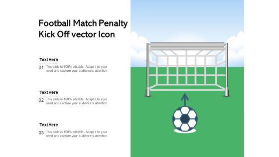 Football Match Penalty Kick Off Vector Icon Ppt PowerPoint Presentation Gallery Backgrounds PDF