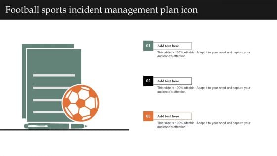 Football Sports Incident Management Plan Icon Pictures PDF