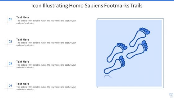 Footmarks Icon Ppt PowerPoint Presentation Complete With Slides