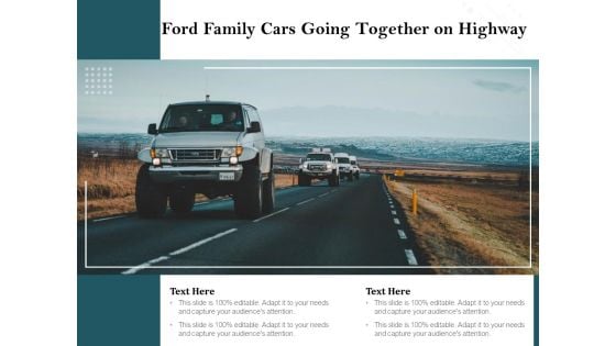 Ford Family Cars Going Together On Highway Ppt PowerPoint Presentation Model Summary PDF