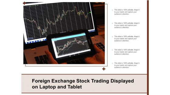 Foreign Exchange Stock Trading Displayed On Laptop And Tablet Ppt PowerPoint Presentation Styles File Formats PDF